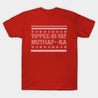 Yippee Ki Yay T-Shirt